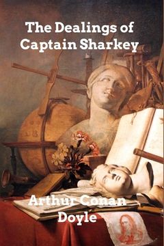 portada The Dealings of Captain Sharkey (in English)