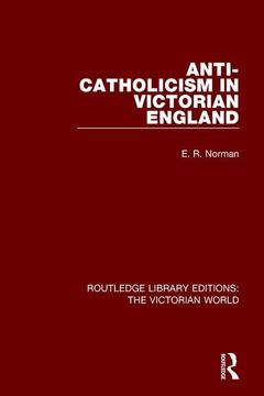 portada Anti-Catholicism in Victorian England (in English)