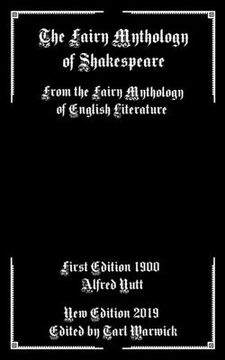 portada The Fairy Mythology of Shakespeare: From the Fairy Mythology of English Literature