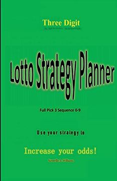 portada Three Digit Lotto Strategy Planner Full Pick 3 Sequence (en Inglés)