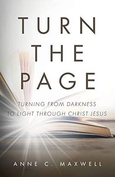 portada Turn the Page: Turning From Darkness to Light Through Christ Jesus (en Inglés)