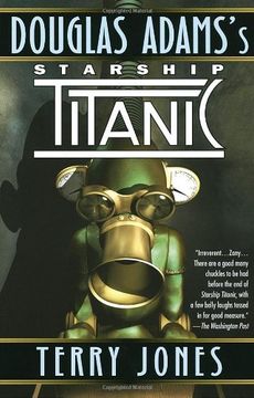 portada Douglas Adams's Starship Titanic: A Novel (en Inglés)