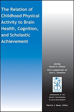 portada The Relation of Childhood Physical Activity to Brain Health, Cognition, and Scholastic Achievement (en Inglés)