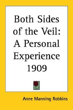 portada both sides of the veil: a personal experience 1909 (in English)