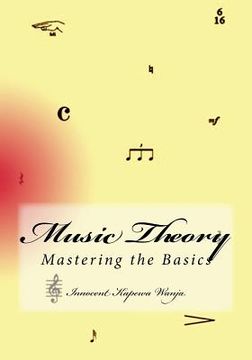 portada Music Theory: Mastering the Basics (in English)