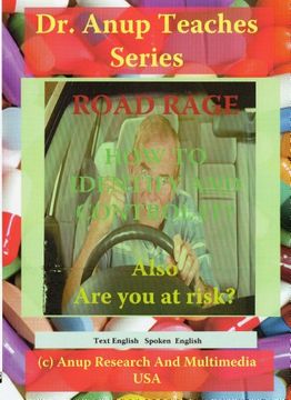 portada Road Rage. What is it? Who Gets it? How to Identify it? How to Escape it? (en Inglés)