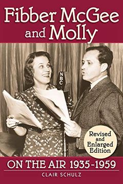 portada Fibber Mcgee and Molly: On the air 1935-1959 - Revised and Enlarged Edition (en Inglés)