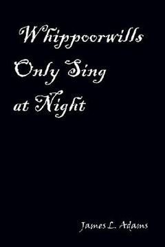 portada whippoorwills only sing at night (en Inglés)