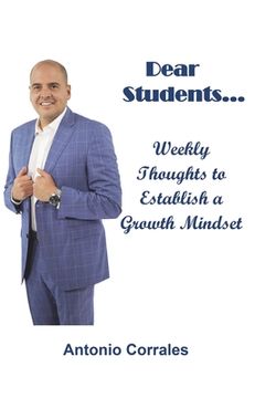 portada Dear Students...: Weekly Thoughts to Establish a Growth Mindset (en Inglés)