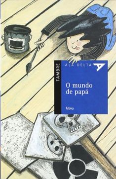 portada O Mundo de Papaâ  (Ala Delta (Serie Azul)) 