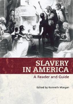 portada slavery in america: a reader and guide (en Inglés)