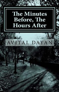 portada The Minutes Before, The Hours After (en Inglés)