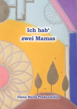 portada Ich Hab' Zwei Mamas (en Alemán)