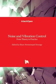 portada Noise and Vibration Control: From Theory to Practice (en Inglés)