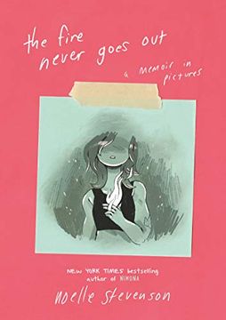 portada The Fire Never Goes Out: A Memoir in Pictures (en Inglés)