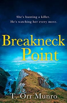 portada Breakneck Point: A Gripping, Heart-Pounding Serial Killer Crime Debut for 2022 (Csi Ally Dymond Series Book 1) (en Inglés)