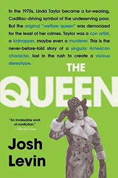 portada The Queen: The Forgotten Life Behind an American Myth (en Inglés)