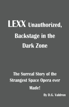 portada Lexx Unauthorized (en Inglés)