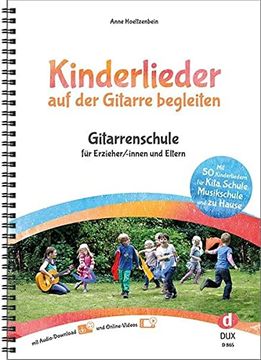 portada Kinderlieder auf der Gitarre Begleiten: Gitarrenschule für Erzieher/-Innen und Eltern (en Alemán)