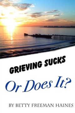 portada Grieving Sucks: Or Does It