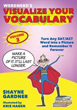 portada Visualize Your Vocabulary: Turn Any SAT/ACT Word into a Picture and Remember It Forever (in English)
