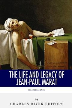 portada French Legends: The Life and Legacy of Jean-Paul Marat (en Inglés)