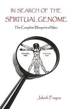 portada In Search of the Spiritual Genome: The Complete Blueprint of man (in English)