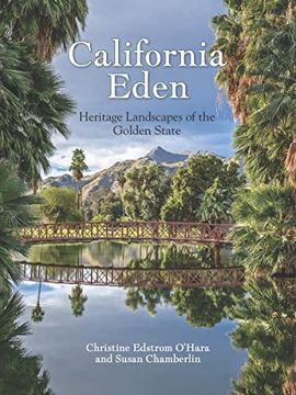 portada California Eden: Heritage Landscapes of the Golden State (en Inglés)