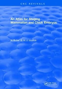 portada An Atlas for Staging Mammalian and Chick Embryos (en Inglés)