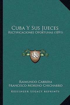 portada cuba y sus jueces: rectificaciones oportunas (1891)