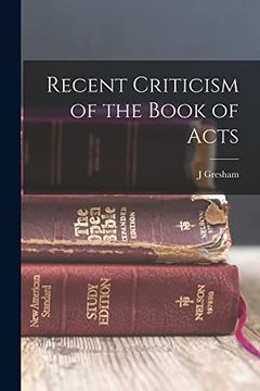portada Recent Criticism of the Book of Acts (en Inglés)