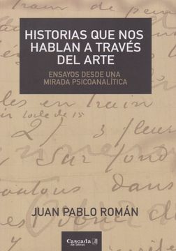 portada Historias que nos Hablan a Traves del Arte Juan p Romaned. 2020