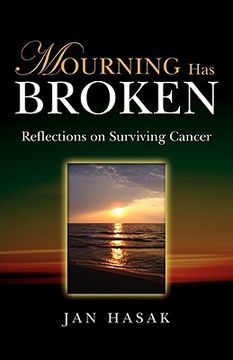 portada mourning has broken: reflections on surviving cancer (en Inglés)