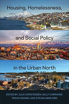 portada Housing, Homelessness, and Social Policy in the Urban North (en Inglés)
