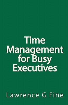 portada time management for busy executives (in English)