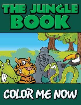 portada The Jungle Book (Color Me Now) (en Inglés)