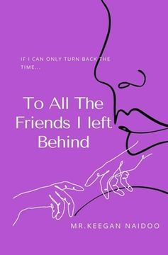 portada To All the Friends I Left Behind (en Inglés)
