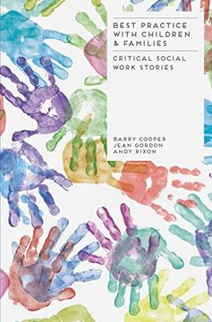 portada Best Practice With Children and Families: Critical Social Work Stories (en Inglés)