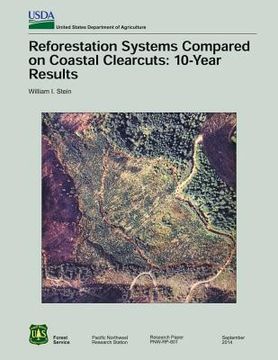 portada Reforestation Systems Compared on Costal Clearcuts: 10- Year Results (en Inglés)