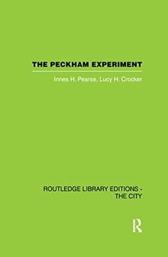 portada The Peckham Experiment Pbd: A Study of the Living Structure of Society (en Inglés)