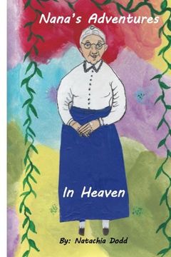 portada Nana's Adventures in Heaven (en Inglés)