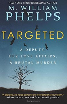 portada Targeted: A Deputy, Her Love Affairs, A Brutal Murder