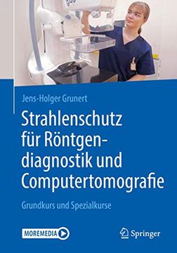 portada Strahlenschutz für Röntgendiagnostik und Computertomografie: Grundkurs und Spezialkurse (en Alemán)
