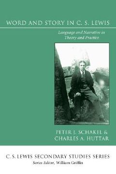 portada word and story in c. s. lewis: language and narrative in theory and practice