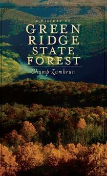 portada A History of Green Ridge State Forest (en Inglés)