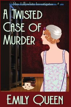 portada A Twisted Case of Murder (Large Print): A 1920's Murder Murder Mystery (en Inglés)