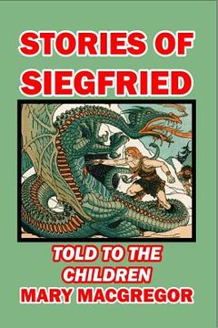 portada Stories of Siegfried Told to the Children (in English)