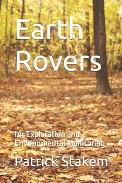portada Earth Rovers: for Exploration and Environmental Monitoring (en Inglés)