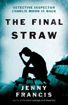 portada The Final Straw (Inspector Charlie Moon Series) (in English)