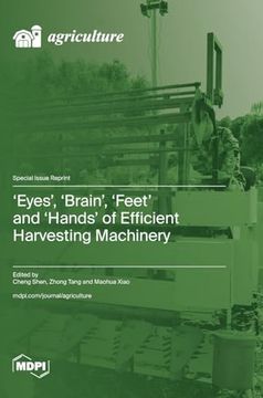 portada 'Eyes', 'Brain', 'Feet' and 'Hands' of Efficient Harvesting Machinery